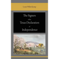 The Signers of the Texas Declaration of Independence