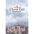 A Clever Girl: Interregnum - Paperback
