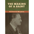 The Making of a Saint - Hardcover