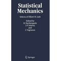 Statistical Mechanics: Selecta of Elliott H. Lieb - Hardcover