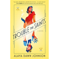 Trouble the Saints - Paperback