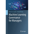 Machine Learning Governance for Managers - Paperback