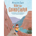 Alice and Jack Hike the Grand Canyon - Paperback