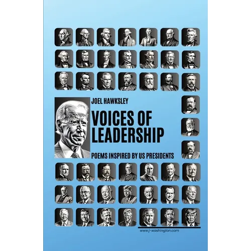 Voices of Leadership: Poems Inspired by US President - Paperback