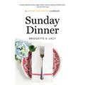 Sunday Dinner: a Savor the South cookbook - Paperback