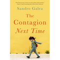 The Contagion Next Time - Hardcover