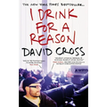 I Drink for a Reason - Paperback