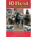 The 10 Best Kentucky Derbies - Paperback