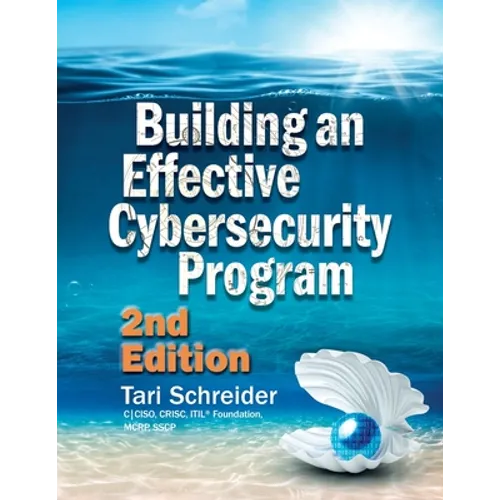 Building an Effective Cybersecurity Program - Paperback