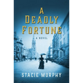 A Deadly Fortune - Hardcover
