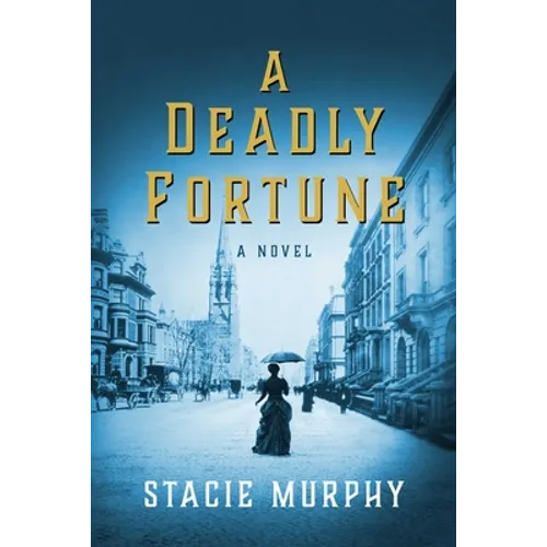 A Deadly Fortune - Hardcover
