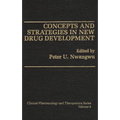Concepts and Strategies in New Drug Development - Hardcover