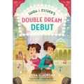 Shira and Esther's Double Dream Debut - Hardcover
