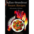 Indian Grandmas Secret Recipes - Paperback