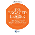 The Engaged Leader: A Strategy for Your Digital Transformation - Paperback