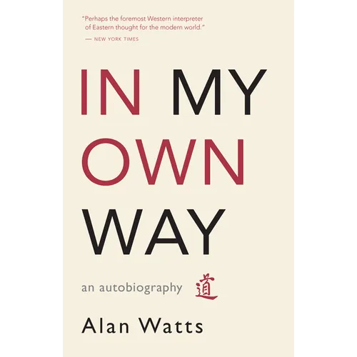 In My Own Way: An Autobiography - Paperback