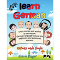 Learn German with stories and audios as workbook. German language course for beginners and advanced learners.: German made simple. - Paperback