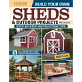 Build Your Own Sheds & Outdoor Projects Manual, Sixth Edition - Paperback