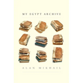 My Egypt Archive - Hardcover