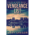 Vengeance List - Hardcover