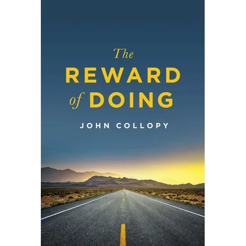 The Reward of Doing - Paperback
