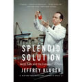 Splendid Solution: Jonas Salk and the Conquest of Polio - Paperback