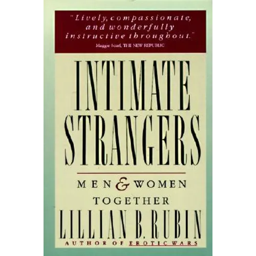 Intimate Strangers: Men and Women Together - Paperback