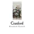 Cranford: Elizabeth Gaskell - Paperback