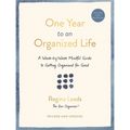 One Year to an Organized Life: A Week-By-Week Mindful Guide to Getting Organized for Good - Paperback