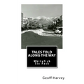 Tales Told Along the way: Whitefish Six Pack - Paperback