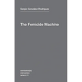 The Femicide Machine - Paperback