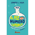 El Pez Número Catorce / The Fourteenth Goldfish - Paperback