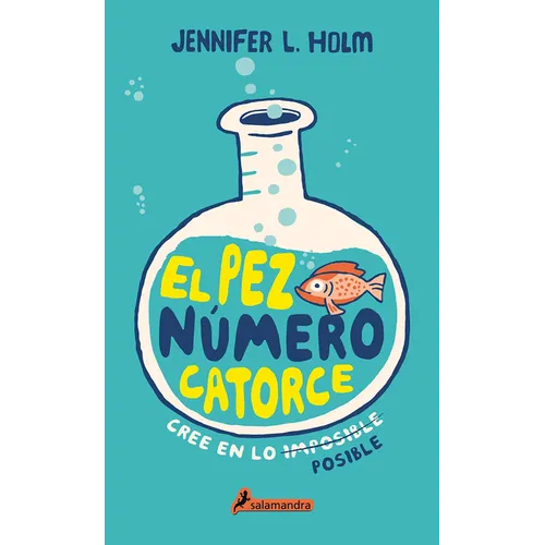 El Pez Número Catorce / The Fourteenth Goldfish - Paperback