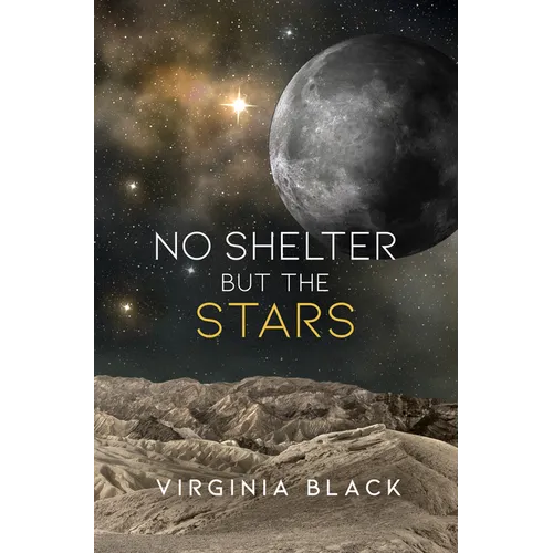 No Shelter But the Stars - Paperback