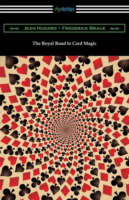 The Royal Road to Card Magic - Paperback