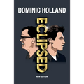 Eclipsed: Turns out that Spider-Man does have a dad after all - Paperback