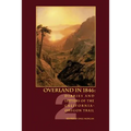 Overland in 1846: Diaries and Letters of the California-Oregon Trail