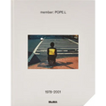 Member: Pope.L, 1978-2001 - Hardcover
