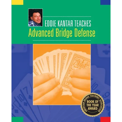 Eddie Kantar Teaches Advanced Bridge Defense - Paperback