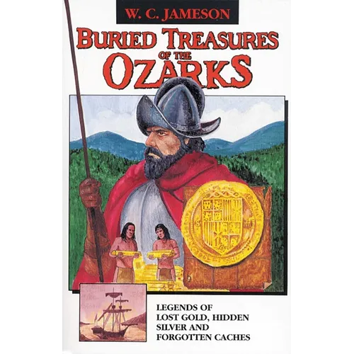 Buried Treasures of the Ozarks
