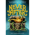 Never After: The Thirteenth Fairy - Paperback