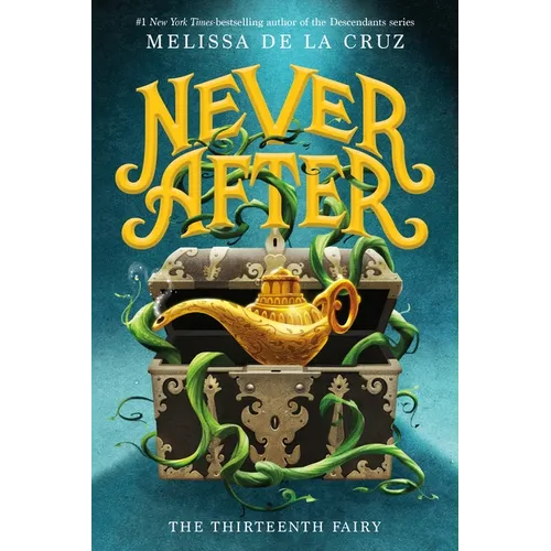 Never After: The Thirteenth Fairy - Paperback