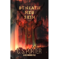 Beneath Her Skin: A Kes Morris File - Hardcover
