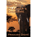 Limited Edition: A Poacher's Endgame - Paperback