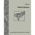 Pathfinder Operations (FM 3-21.38) - Paperback