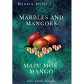 Marbles and Mangoes. Mapu Moe Mango - Paperback
