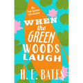 When the Green Woods Laugh - Paperback