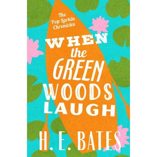 When the Green Woods Laugh - Paperback