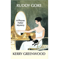 Ruddy Gore: A Phryne Fisher Mystery - Paperback