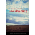 Love Dreaming and Other Poems - Paperback